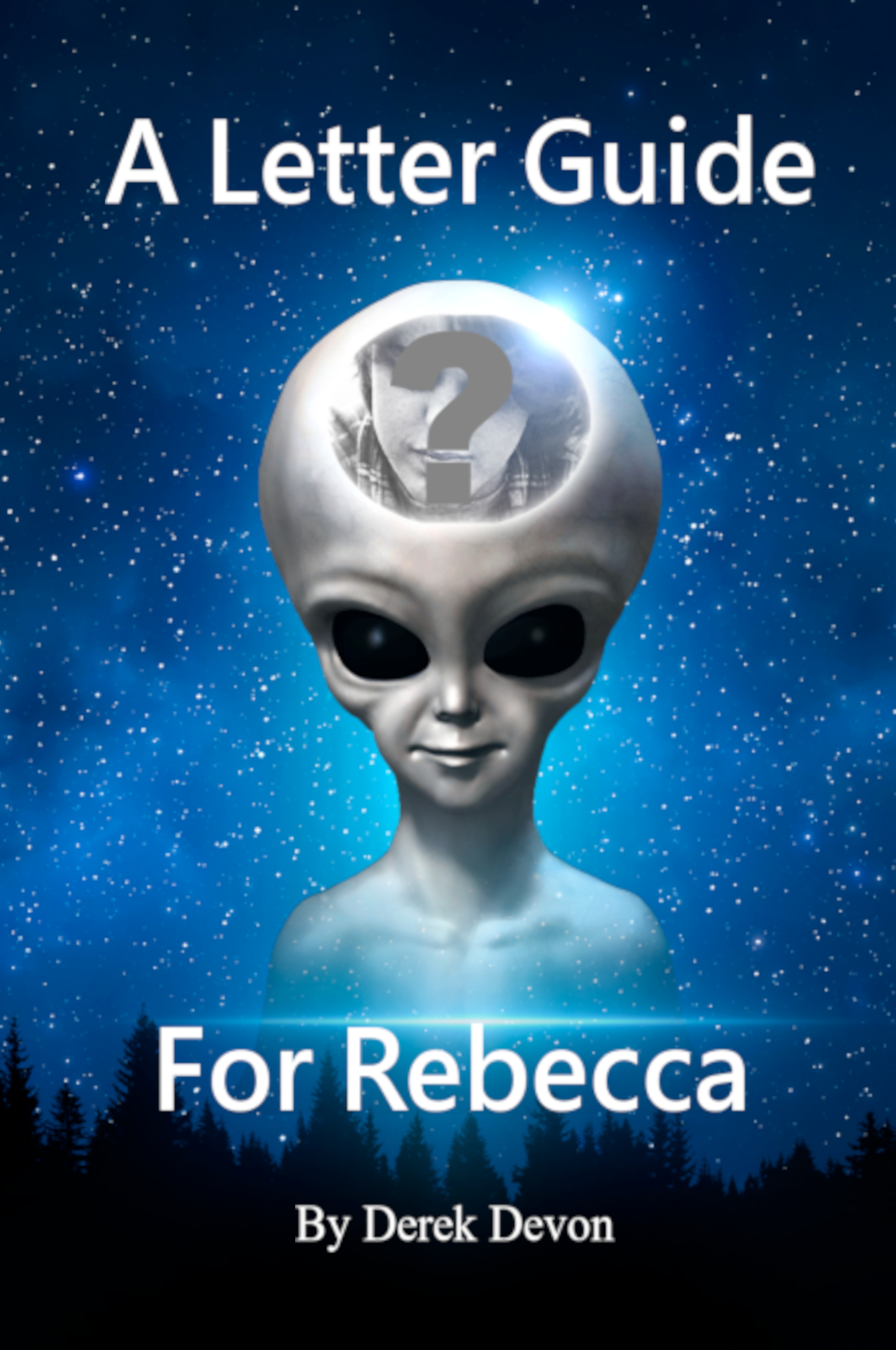 A Letter Guide For Rebecca